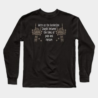 I Hope She Knows That I Love Her Long I Just Don't Know Where The Hell I Belong Quotes Long Sleeve T-Shirt